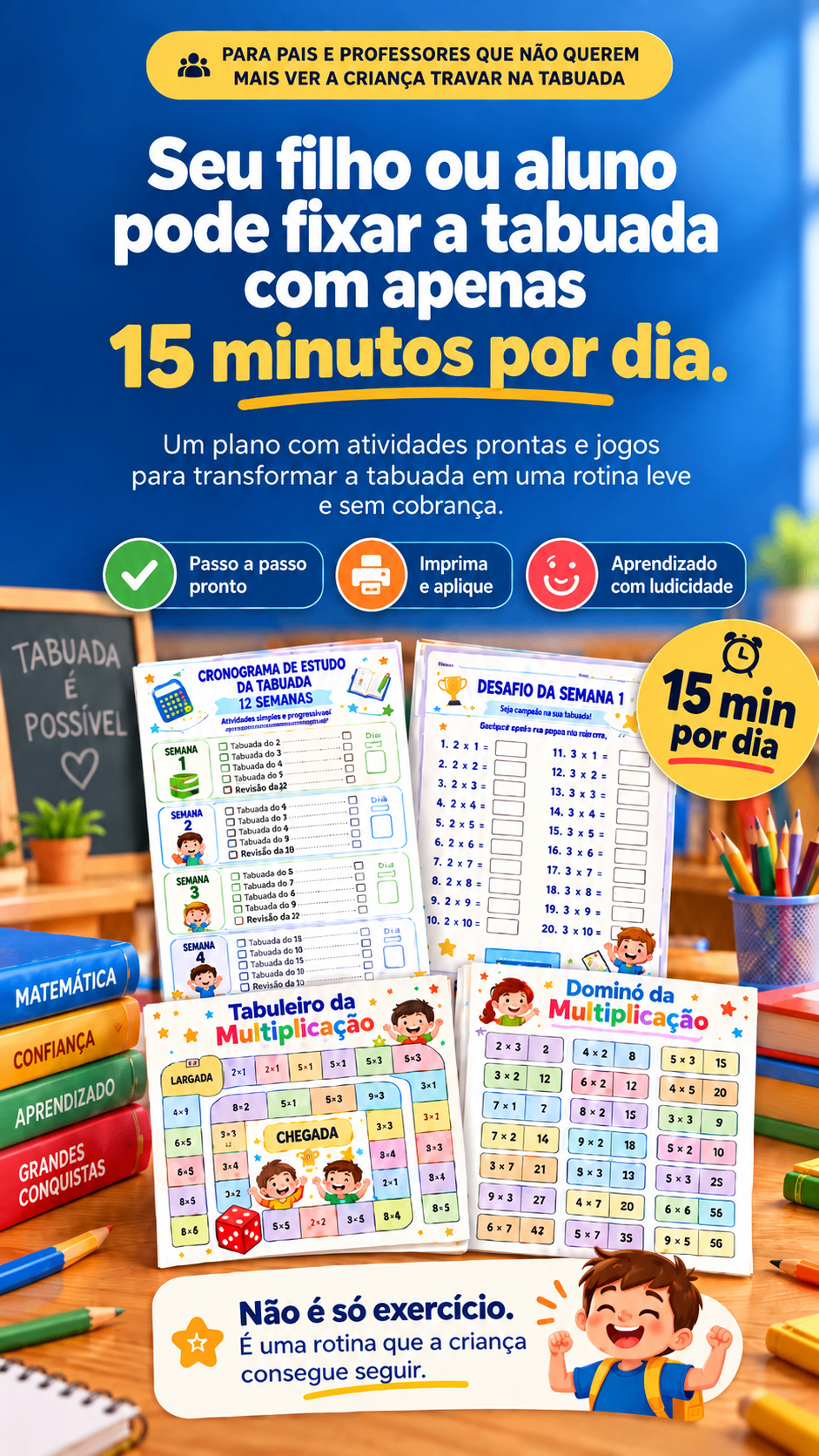 Seu filho ou aluno pode fixar a tabuada com apenas 15 minutos por dia